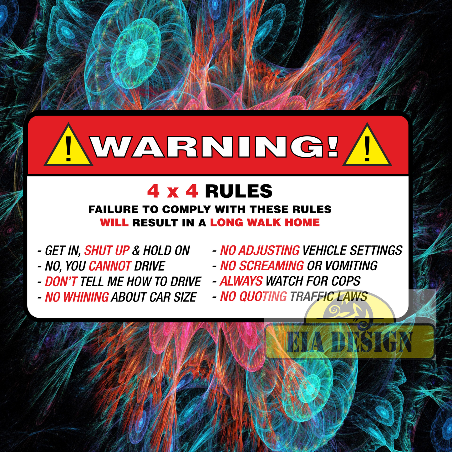 OFF ROAD FUNNY WARNING STICKERS - WARNING 4 x 4 RULES