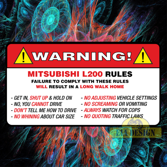 OFF ROAD FUNNY WARNING STICKERS - WARNING Mitsubishi L-200  RULES